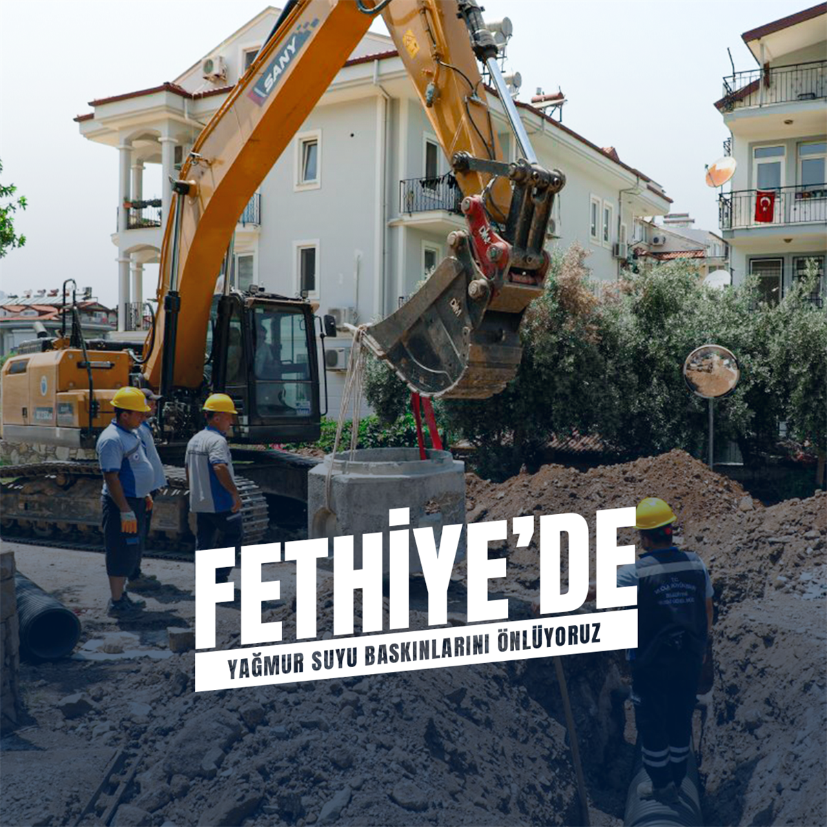 Büyükşehir Fethiye’de Yağmur Suyu Baskınlarının Önüne Geçiyor