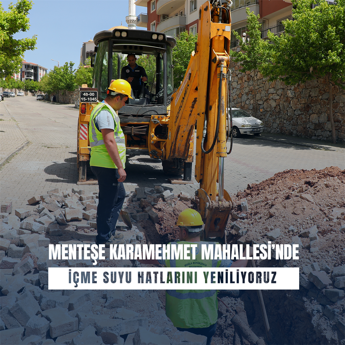 MUSKİ Ekipleri Menteşe’de İçme Suyu Hatlarını Yeniledi