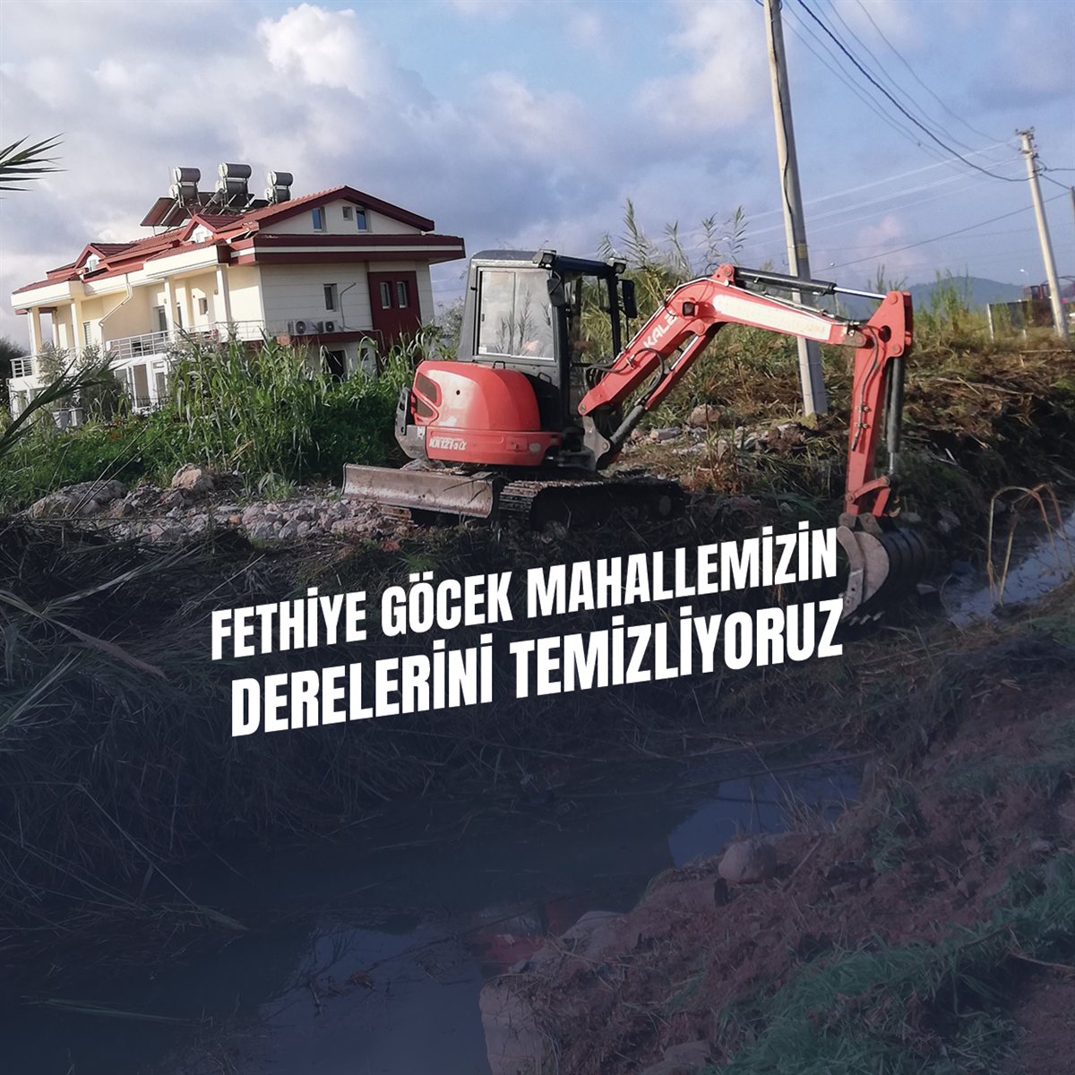 MUSKİ, Göcek Mahallesi’nin Derelerini Temizliyor